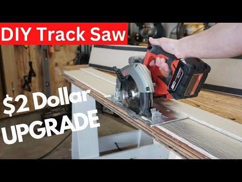 The Two Dollar Circular Saw Guide Upgrade!