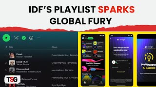 IDF's Spotify Wrapped Recap Sparks Global Outrage Over Gaza Assault