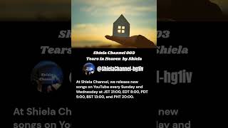 Shiela Channel 003 "Tears In Heaven" SHORT #balladsong #nostalgicsong #shielachannel