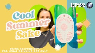 EP 22 | Chiyomusubi’s Summer Brew