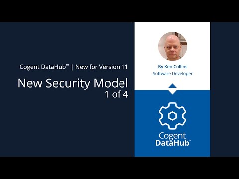 New Security Model 1/4 - New for Cogent DataHub version 11
