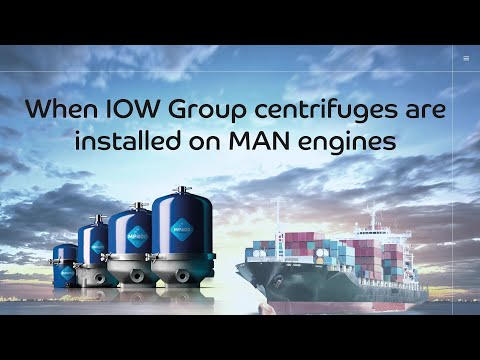 MAN Engine - Benefits of IOW Centrifuge Filter