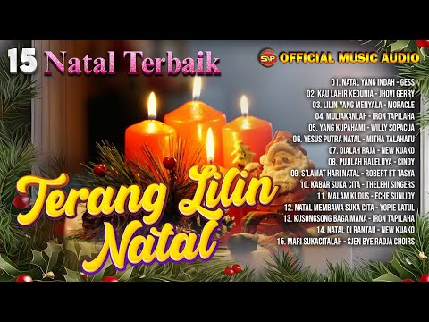 15 Lagu Natal Terbaik - Terang Lilin Menyala | Pop Rohani Natal | Lagu Natal (Official Music Audio)