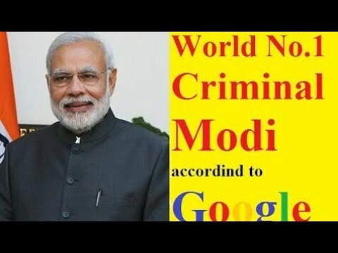 According to Google world no 1 criminal Is Indian P.M Narendra Modi