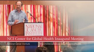 NCI Center for Global Health Inaugural Meeting: Setting Priorities for Global Cancer Research
