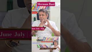 June July and August Predictions 2024 |Meenam rasi #meenamrasi #meenamrasipalangal #todayrasipalan