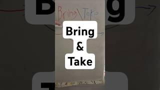 Bring and take #esltips #english #eslteaching #esllearners #englishtips #grammar #englishgrammar