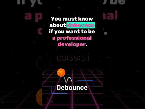 Debounce in 40 Seconds! Prevent Excessive Function Calls
