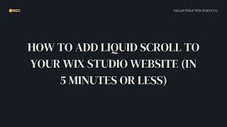 How to Add Liquid Scroll in Wix Studio | Smooth Scrolling in Under 5 Minutes!
