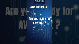 AWS Quiz: 5  #amazonwebservices #aws #cloud