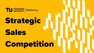 Strategic Sales Competition | Towson University Department of Marketing
