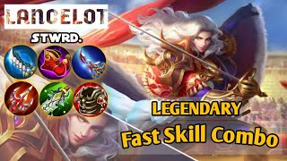LANCELOT FAST SKILL COMBO LEGENDARY STWRD. MOBILE LEGENDS