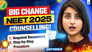 ✅ NEET 2025 Counselling: BIG Changes, Process & Required Documents! | Seep Pahuja #neetcounselling
