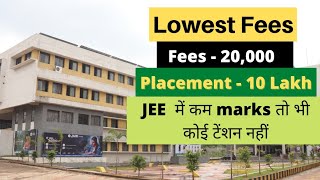 low fees engineering colleges in india with High Placement 2021 | इतने कम  पैसे में कही नहीं मिलेगा