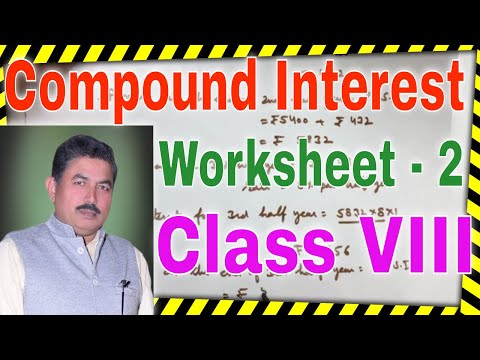 Compound Interest Worksheet - 2 Class VIII DAV