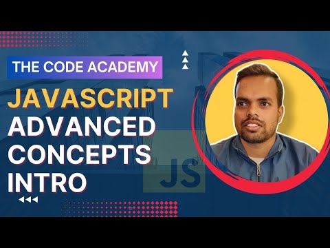 00. JavaScript Advanced Concepts Intro - The Code Academy