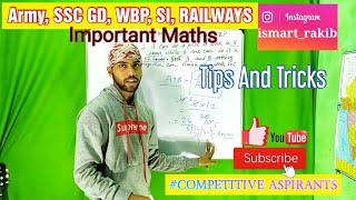 চাকরির পরীক্ষার অঙ্ক | Army, Wbp, SSC Gd , Railways Important Maths | Maths Short Methods