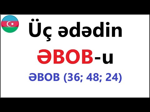 Üç ədədin ƏBOBun tapmaq