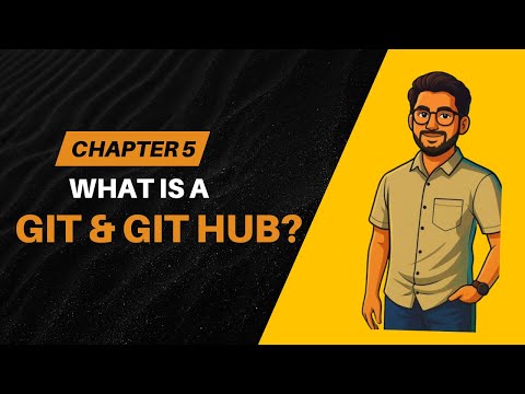 Chapter 5: What is Git & GitHub?