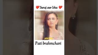 Pati brahmchari serial ❤️ Suraj aur isha ❤️ #dangletv #newserial #love #dangaltv #dangaltvserial