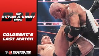 Goldberg's last match | WWE Saturday Night's Main Event | Bryan & Vinny Show