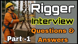 Rigger Interview Questions And Answers | Rigger Interview In Hindi