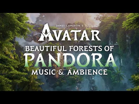 Avatar | Forests of Pandora Music & Ambience in 4K, w/ @videogameworlds