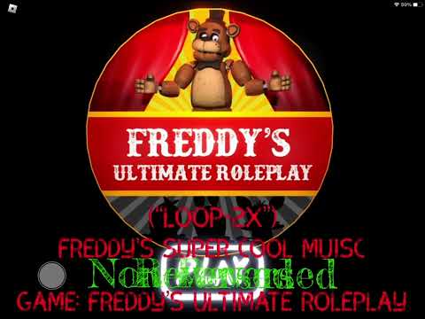 Freddy’s Ultimate Role-play(Theme Song(Both:Reversed,Non-Reversed)
