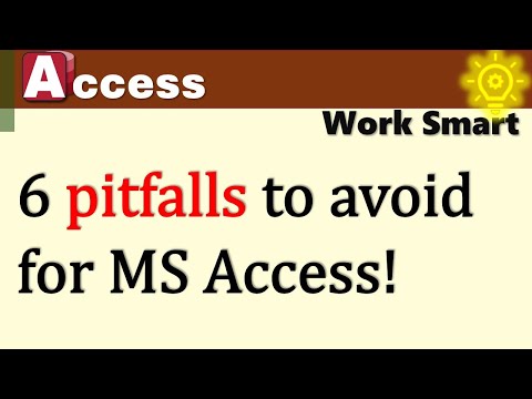 10.1 - Avoid these mistakes in Access! Tips when creating a database (Microsoft Access Tutorial)