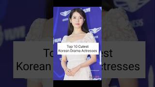 Top 10 Cutest Drama Actresses 🫶🤌#youtubeshorts #koreanactress #fy #shorts #video #kdrama #ytshorts