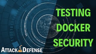 Practical Pentesting - Testing Docker Registry Security - AttackDefense Labs