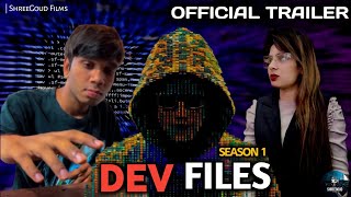 Dev Files - Season 1 | Official Trailer | Ujjain Webseries | ShreeGoud Films