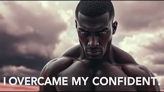 I Conquered My Fears, Crushed My Doubts and Came Back Stronger Than Ever!