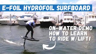 eFoil Electric Hydrofoil Surfboard On-Water Demo & How to Learn Foiling