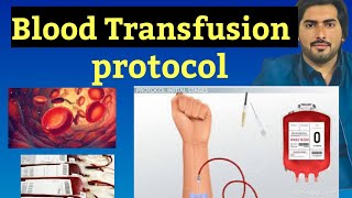 How to start Blood Transfusion,it's protocol and detail steps @bloodtransfusioncpd5311