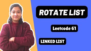 Rotate List | Leetcode 61 | Linked List | Day-11