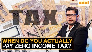 Under New Tax Regime, When Does One ACTUALLY Not Pay Any Tax? | Mint Money
