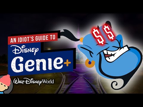 An Idiot’s GUIDE TO DISNEY GENIE+ and Related Services