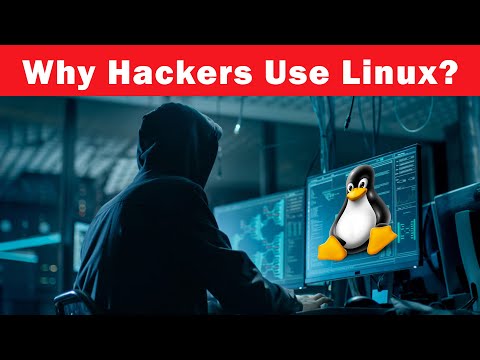 Why Hackers Use Linux ? | Advantages of Linux for hacking