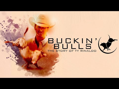 Buckin' Bulls: The Story of Ty Rinaldo | Monster Bulls & Iron Men | Broken Bones, Unbroken Spirit