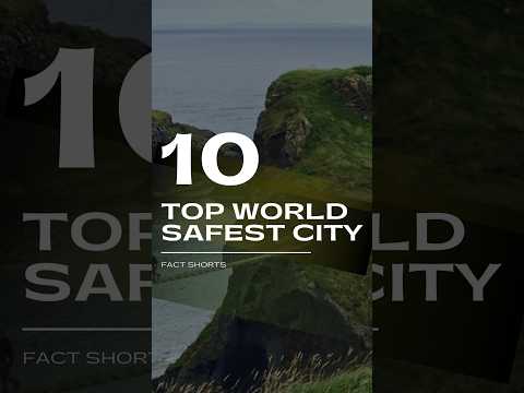 Job & Stay Top 10 Safest City ‘s in the World in 2023 ! 😳😳#shortvideo #shorts