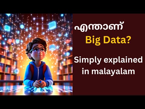 What is Big Data ? | Big Data for beginners Malayalam| Big Data simplified in Malayalam
