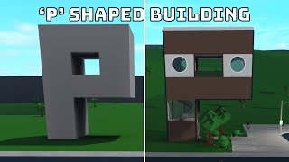 TURNING THE LETTER P TO A BUILDING IN BLOXBURG