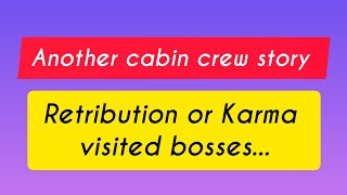 Retribution or Karma visited bosses who victimized our colleague