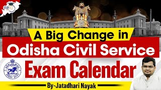 A Big Change In Odisha Civil Services Exam Calendar | BY Jatadhari Sir | OPSC StudyIQ
