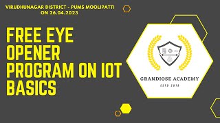 PUMS - "IoT Basics" by Grandiose Academy Private Limited on 26.04.2023