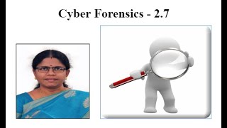 Dr. S. Jayashree | Cyber Forensics - Module 2.7 | SNS Institutions