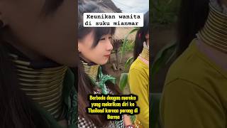 The uniqueness of women in the Myanmar tribe #africanculture #motivation #facts