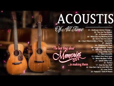 Great Guitar Acoustic Love Songs 80s 90s - Romantic English Acoustic Cover Of Popular Songs Ever