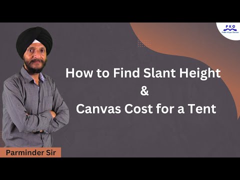 How to Find Slant Height & Canvas Cost for a Tent